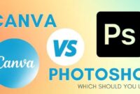Photoshop vs Canva: Which Is Better for Design?